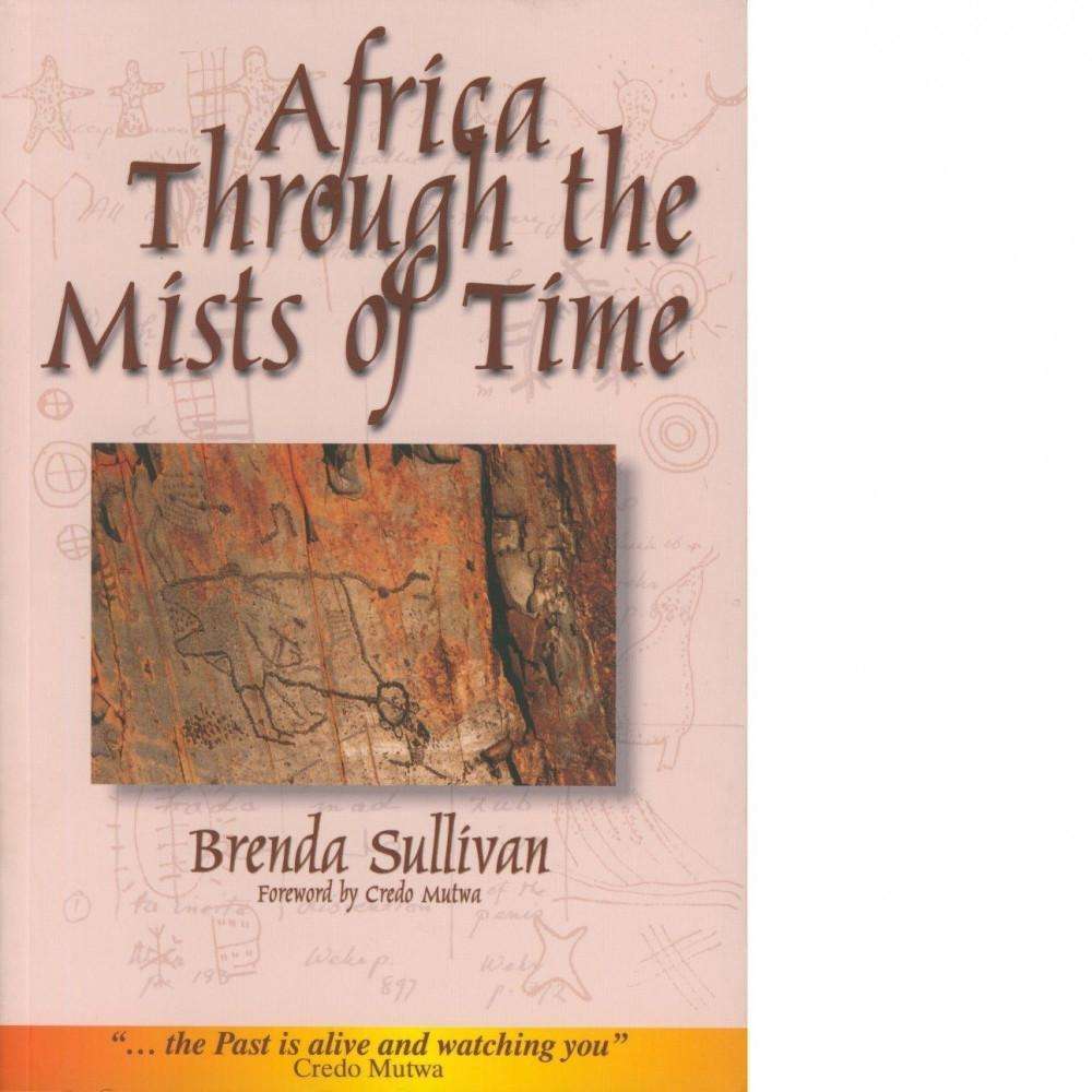 Bookdealers:Africa Through the Mists of Time | Brenda Sullivan