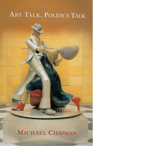 Art Talk, Politics Talk | Michael Chapman