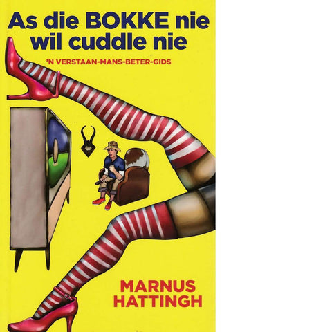 As Die Bokke Nie Wil Cuddle Nie | Marnus Hattingh