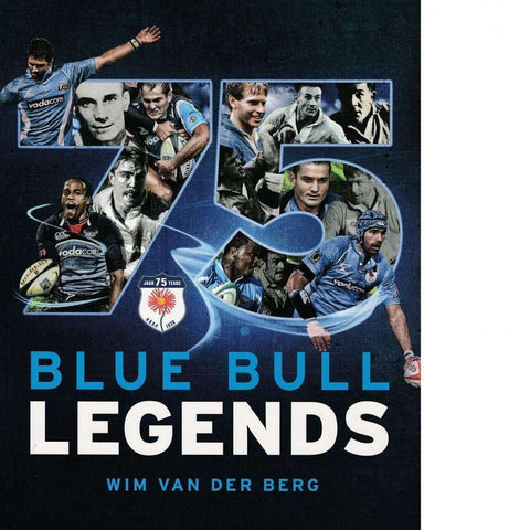 75 Blue Bull Legends | Wim van der Berg