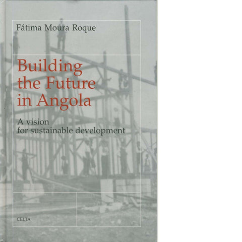 Building the Future in Angola | Fatima Moura Roque