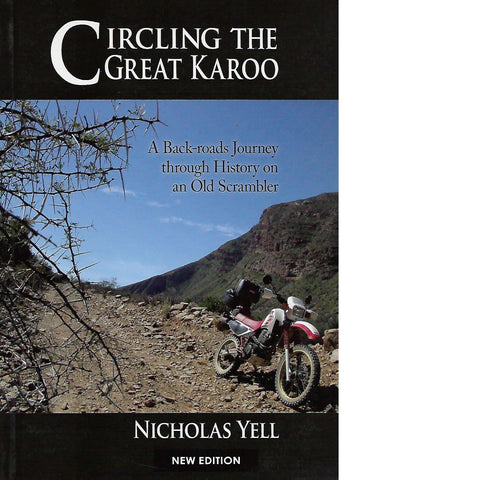 Circling the Great Karoo (Signed by author)| Nicholas Yell