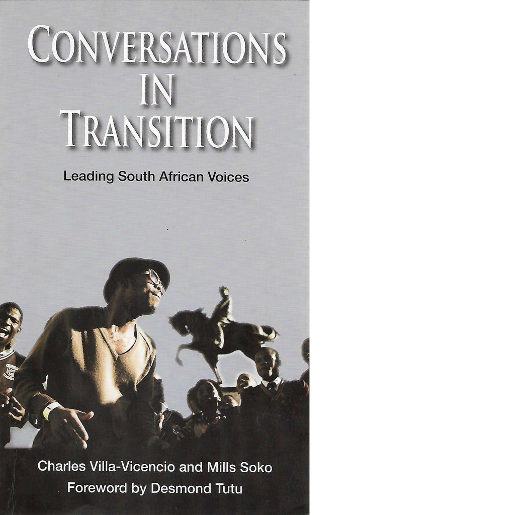 Bookdealers:Conversations in Transition: Leading South African Voices (Signed) | Charles Villa-Vicencio and Mills Soko