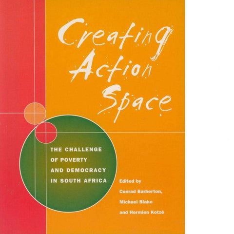 Creating Action Space | Conrad Barberton, Michael Blake & Hermien Kotze