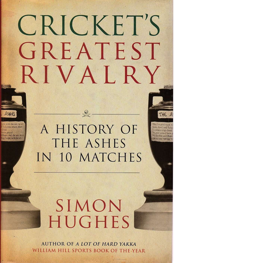 Bookdealers:Cricket's Greatest Rivalry | Simon Hughes
