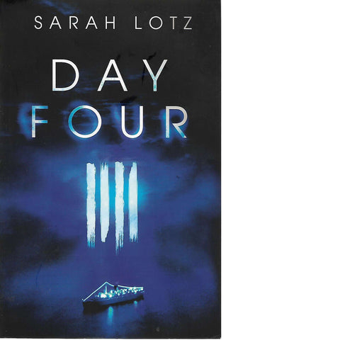 Day Four | Sarah Lotz