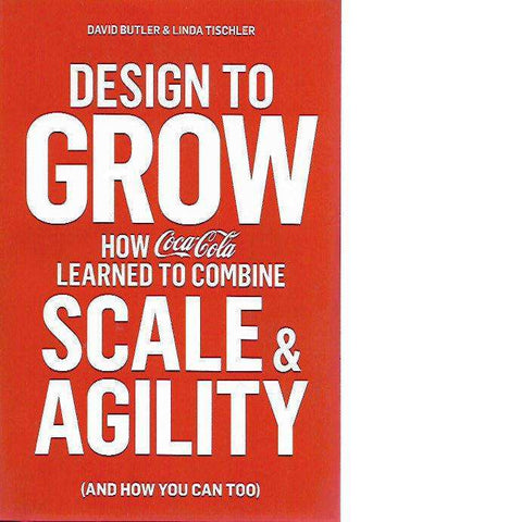 Design to Grow | Linda Tischler and David Butler