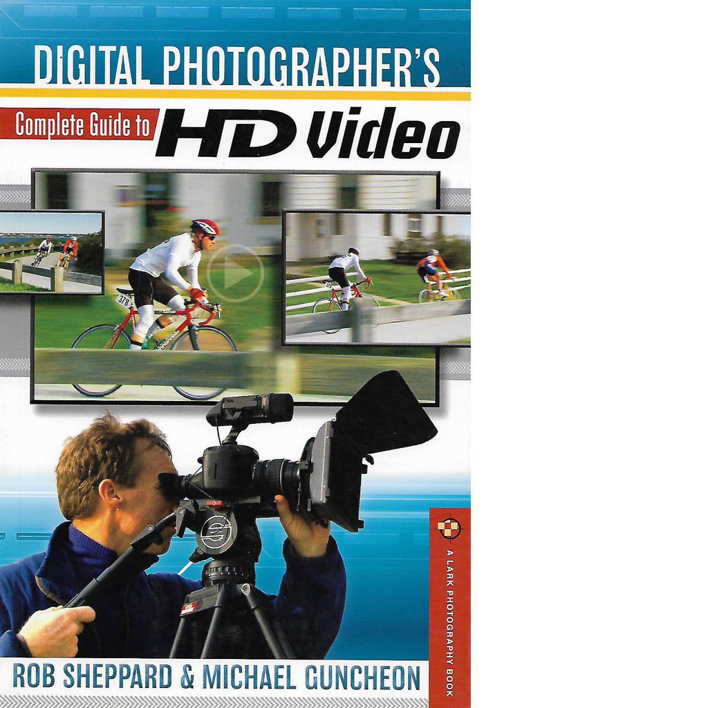 Bookdealers:Digital Photographer's Complete Guide to HD Video | Michael Guncheon