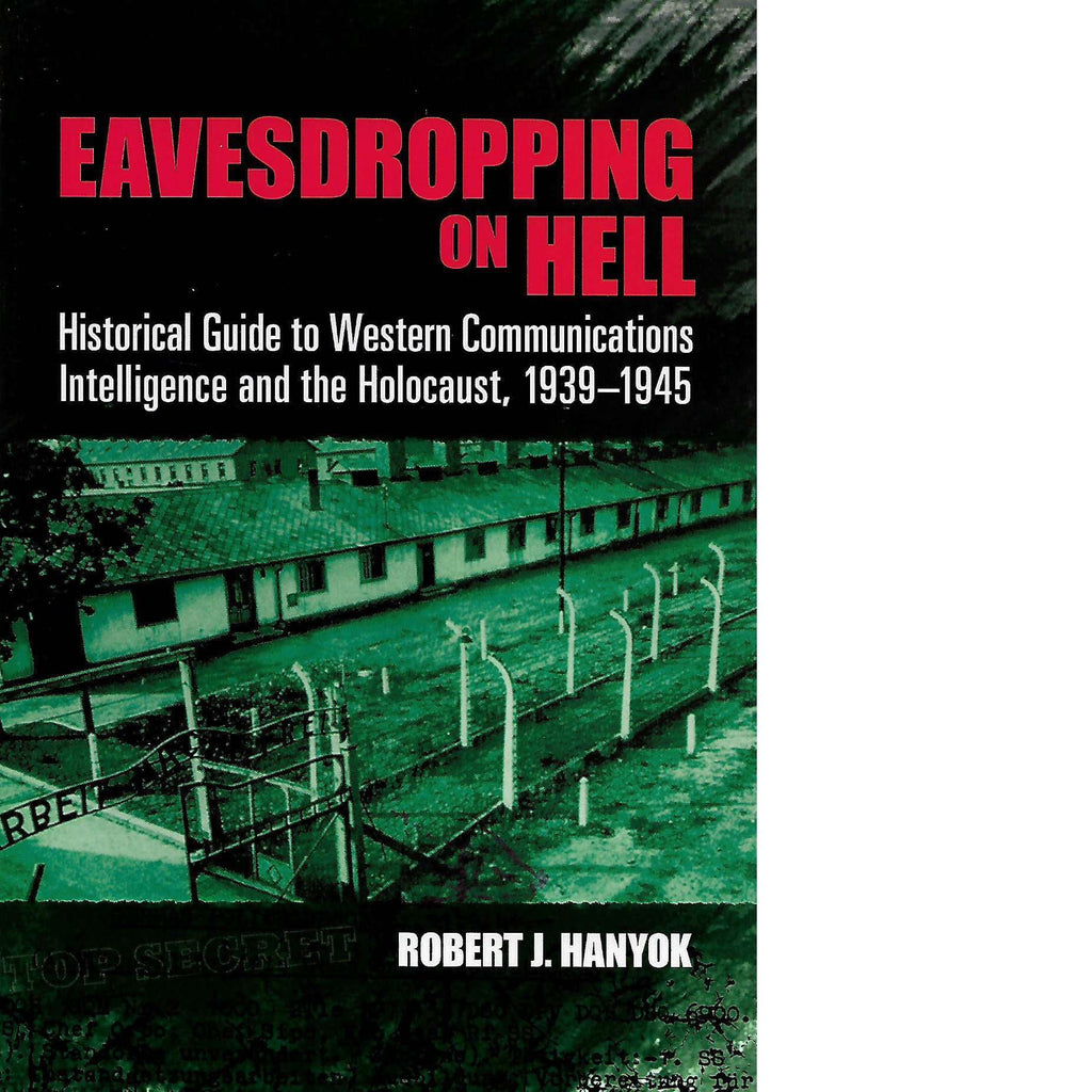 Bookdealers:Eavesdropping on Hell | Robert J. Hanyok