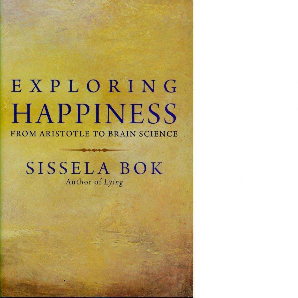 Bookdealers:Exploring Happiness | Sissela Bok