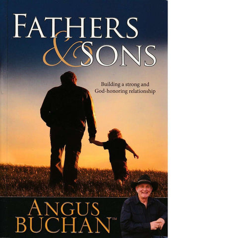 Fathers and Sons | Angus Buchan