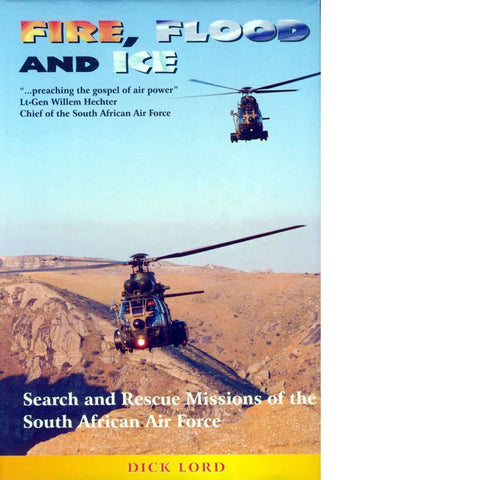 Fire, Flood and Ice (Signed) | Dick Lord
