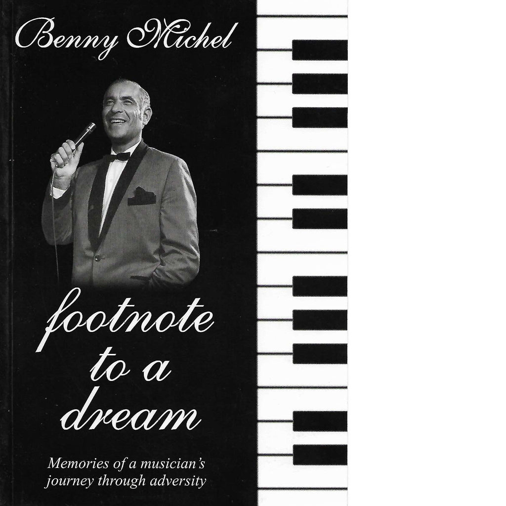 Bookdealers:Footnote to a Dream (Inscribed) | Benny Michel