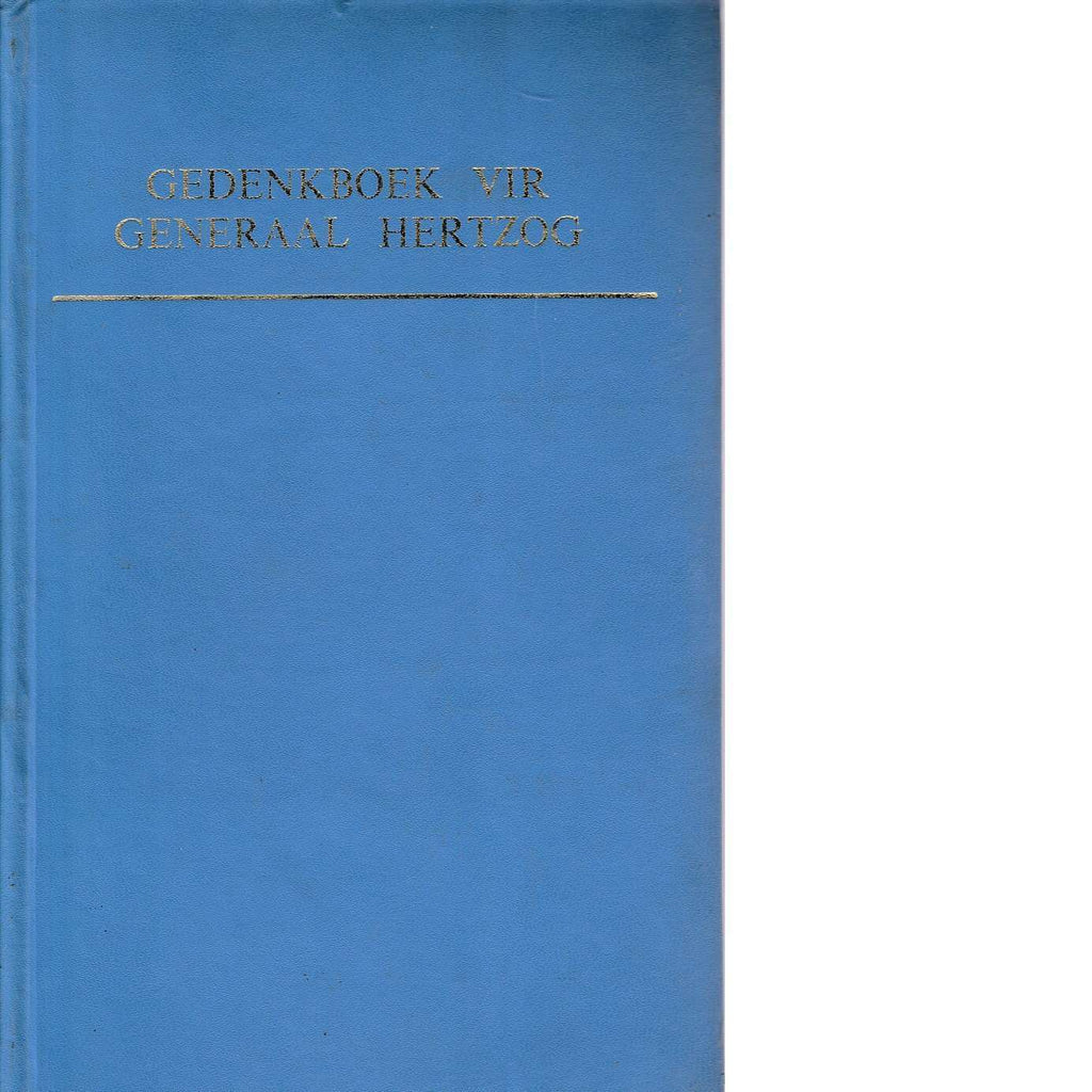Bookdealers:Gedenkboek vir Generaal J. B. M. Hertzog
