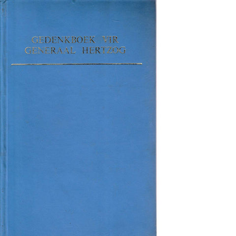 Gedenkboek vir Generaal J. B. M. Hertzog