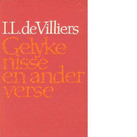 Gelykenisse en Ander Verse (Signed) | I. L. de Villiers
