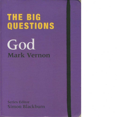 The Big Questions: God | Mark Vernon