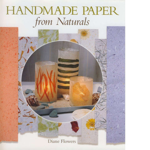 Handmade Paper from Naturals | Diane Flowers