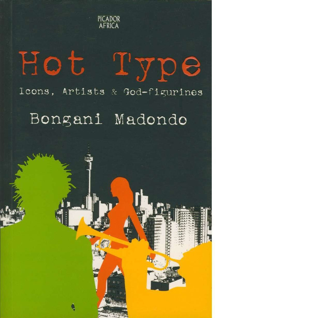 Bookdealers:Hot Type |  Bongani Madondo