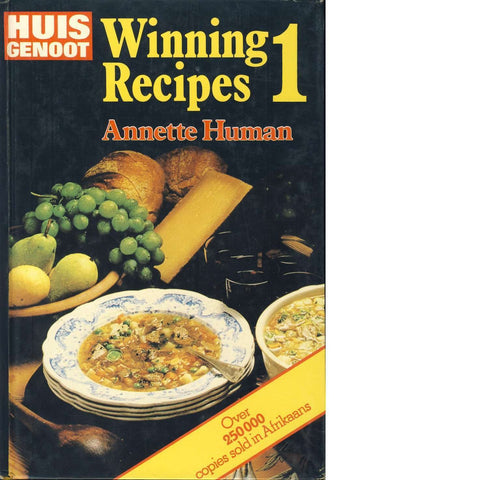 Huisgenoot: Winning Recipes 1 | Annette Human