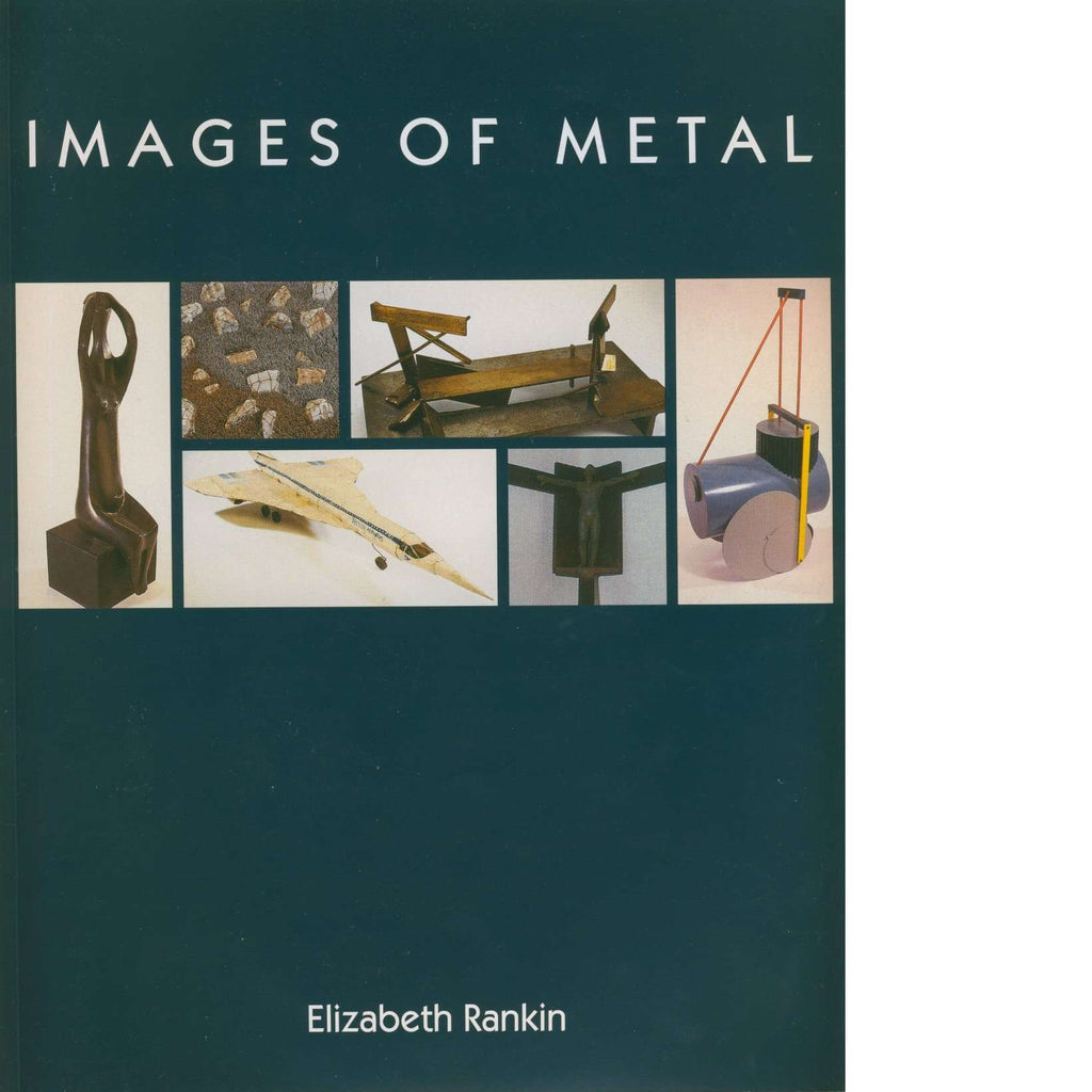 Bookdealers:Images of Metal | Elizabeth Rankin