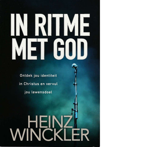 In Ritme Met God | Heinz Winckler