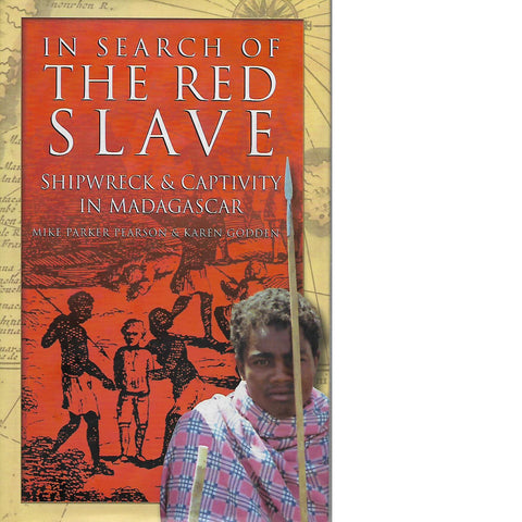 In Search of the Red Slave | Mike P. Pearson