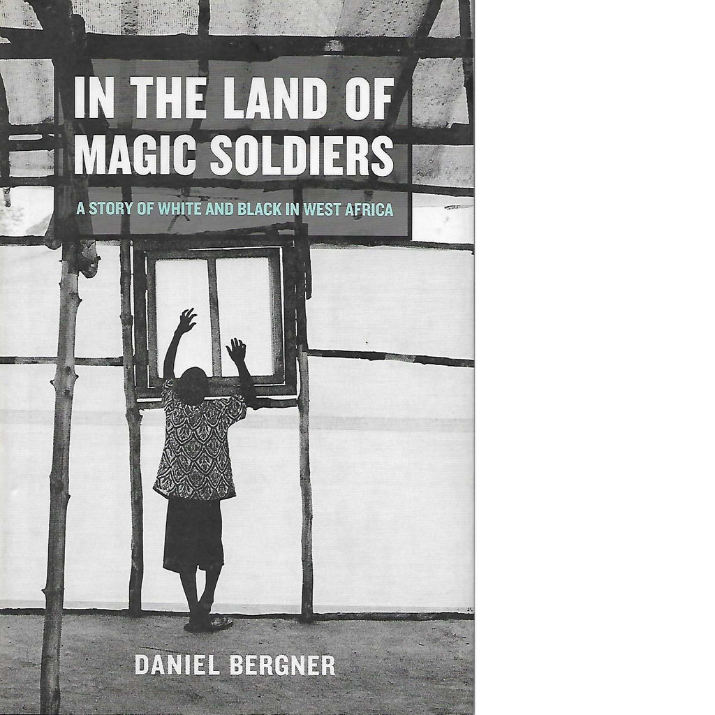Bookdealers:In the Land of Magic Soldiers | Daniel Bergner