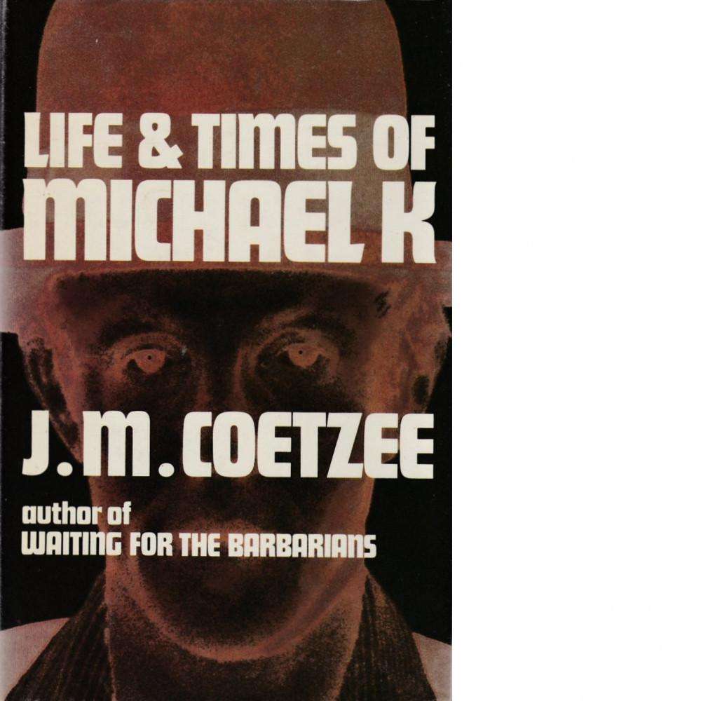 Bookdealers:Life and Times of Michael K | J. M. Coetzee