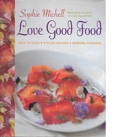 Love Good Food | Sophie Mitchell