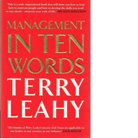 Management in Ten Words | Terry Leahy