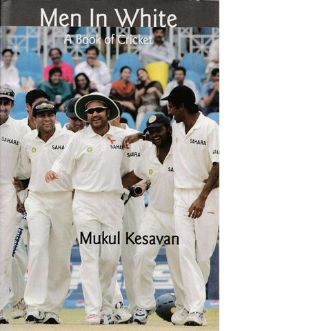 Men in White | Mukul Kesavan