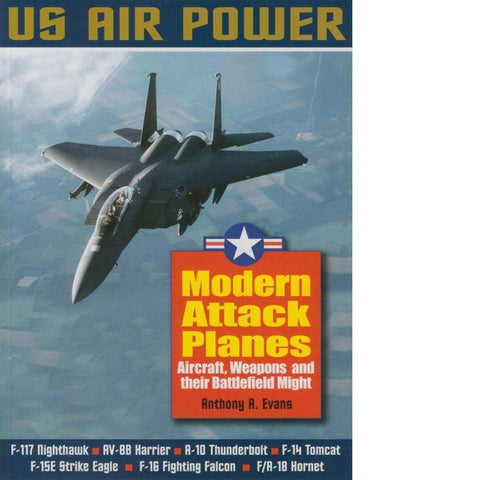 Modern Attack Planes | Anthony A. Evans