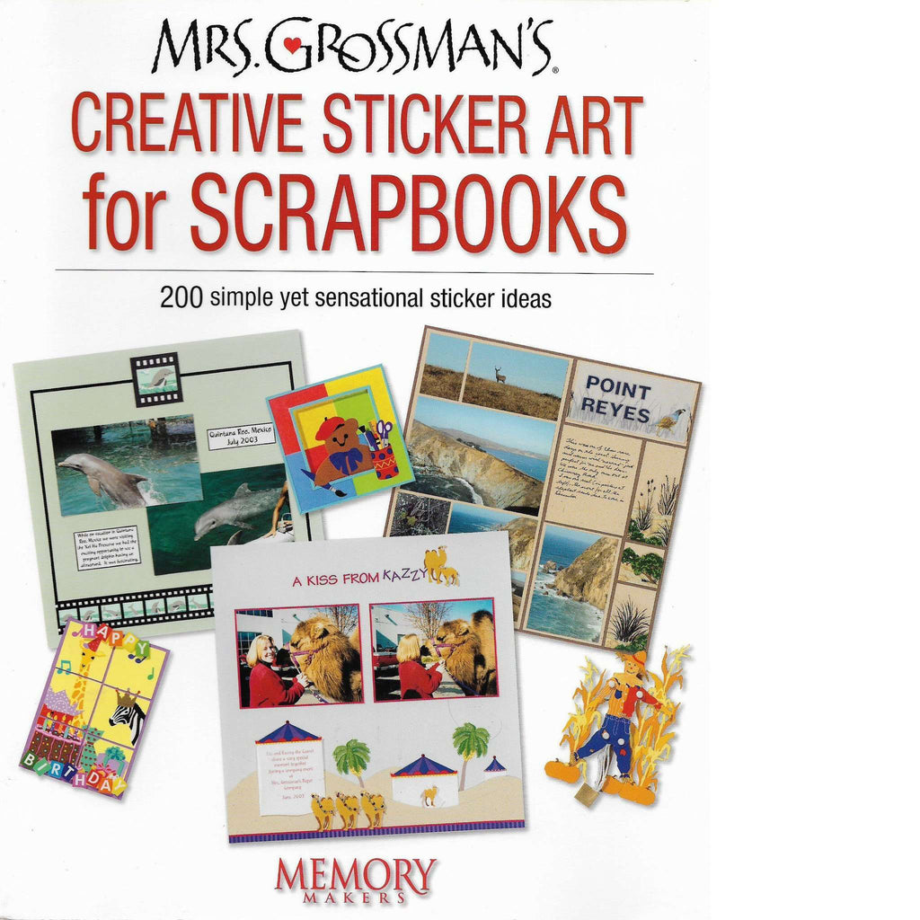 Bookdealers:Mrs. Grossman's Creative Sticker Art for Scrapbooks | Andrea Grossman