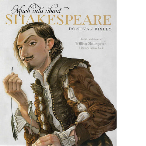 Much Ado About Shakespeare | Donovan Bixley