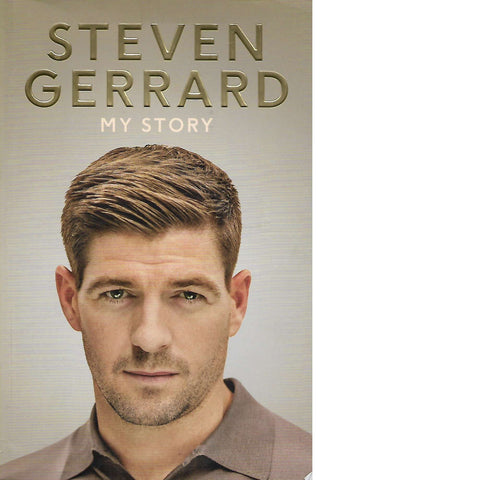 My Story | Steven Gerrard