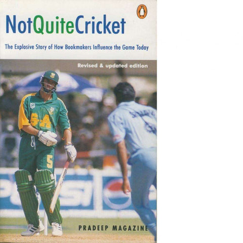 Not Quite Cricket | Pradeep Magazine