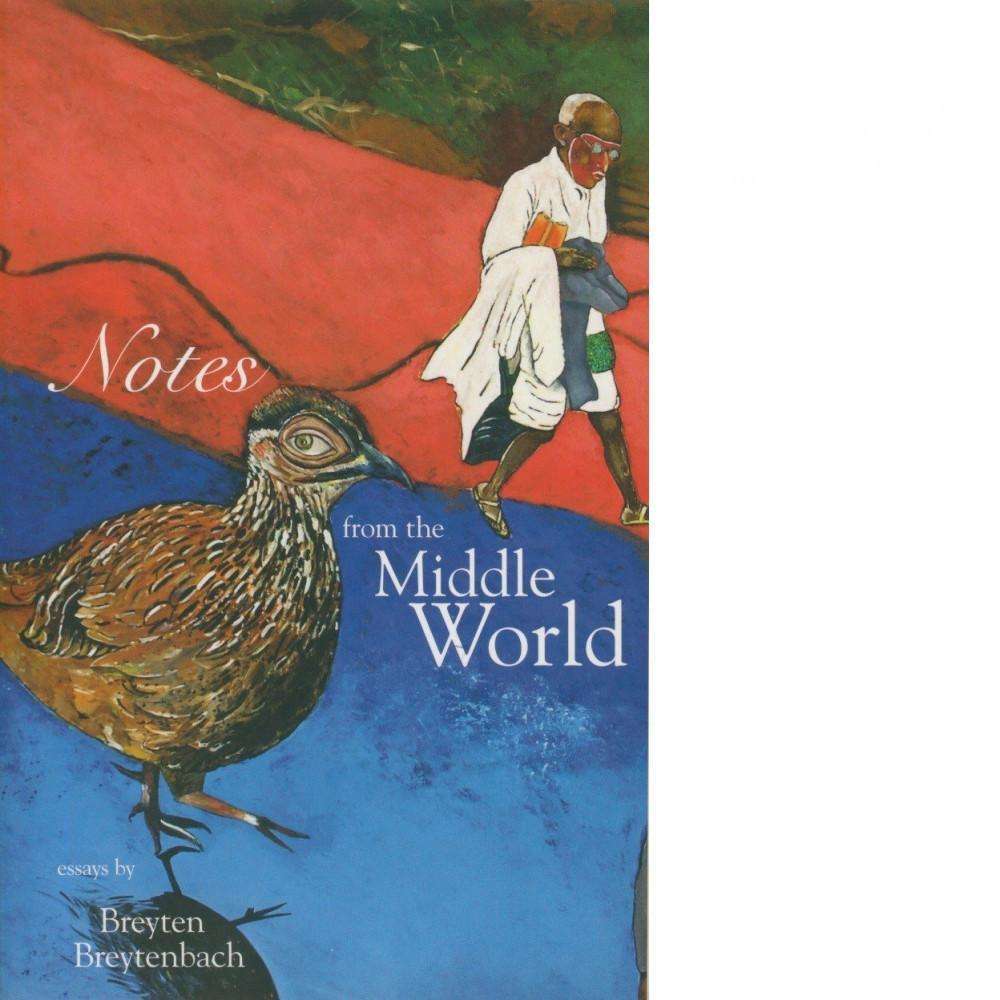 Bookdealers:Notes from the Middle World | Breyten Breytenbach