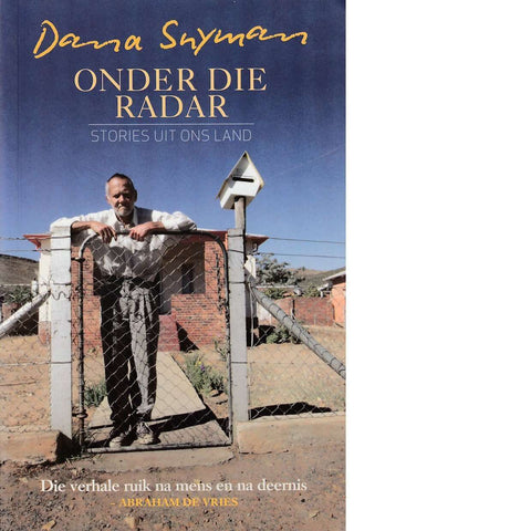 Onder Die Radar | Dana Snyman