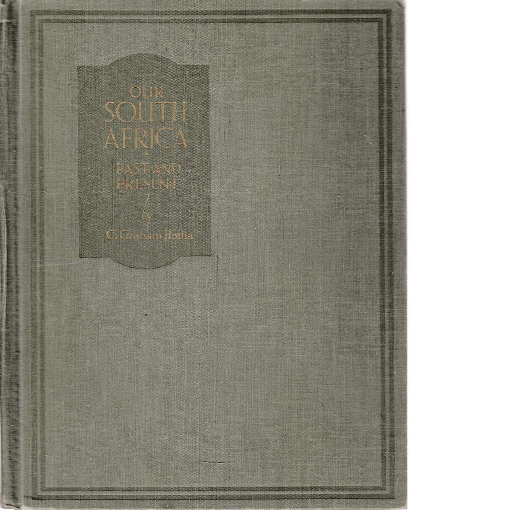Bookdealers:Our South Africa: Past & Present (Cigarette Card Album - Complete) | C. Graham Botha