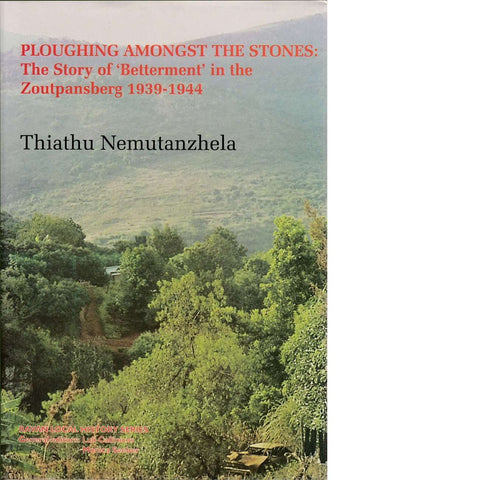 Ploughing Amongst the Stones | Thiathu Nemutanzhela