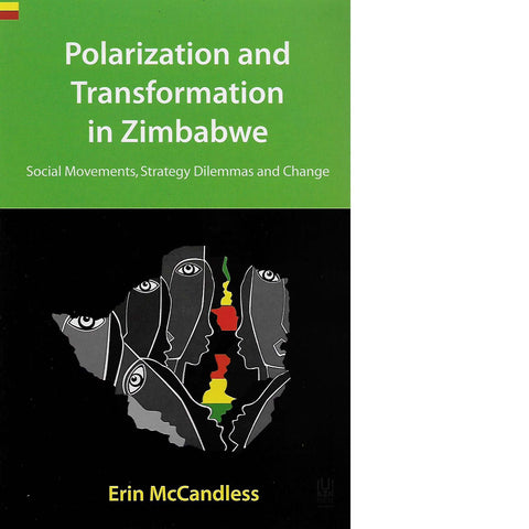 Polarization and Transformation in Zimbabwe | Erin McCandless