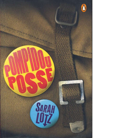 Pompidou Posse (Inscribed) | Sarah Lotz