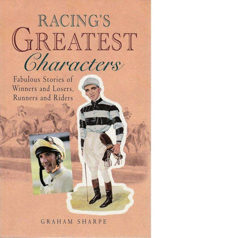 Racing's Greatest Characters | Graham Sharpe