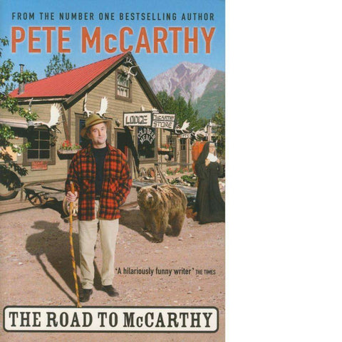 The Road to Mccarthy |  Pete McCarthy