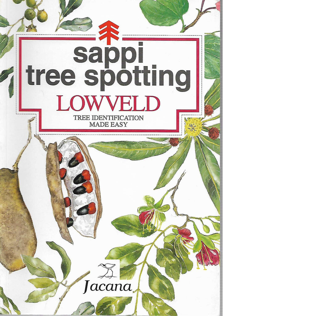 Bookdealers:Sappi Tree Spotting - Lowveld | Jacana Education