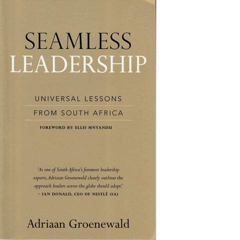 Seamless Leadership |  Adriaan Groenewald