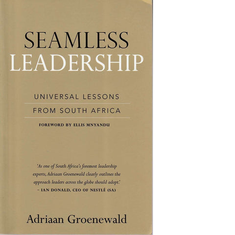 Seamless Leadership |  Adriaan Groenewald