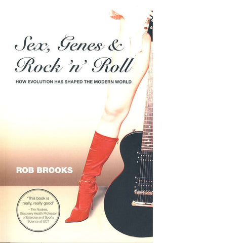 Sex, Genes and Rock 'n Roll | Rob Brooks