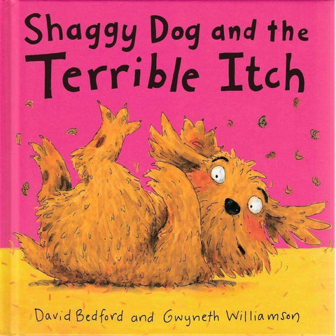 Shaggy Dog and the Terrible Itch (Includes Audio CD) | David Bedford and Gwyneth Williamson